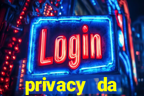 privacy da pipokinha gratis